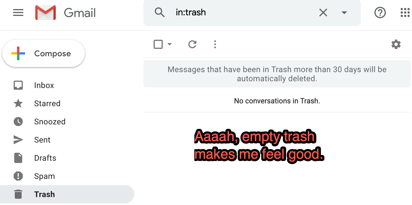 Gmail trash empty.
