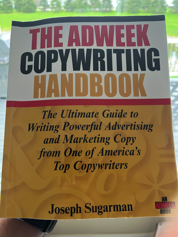 AdWeek Copywriting Handbook is where I learned the importance of nailing the sales pitch.