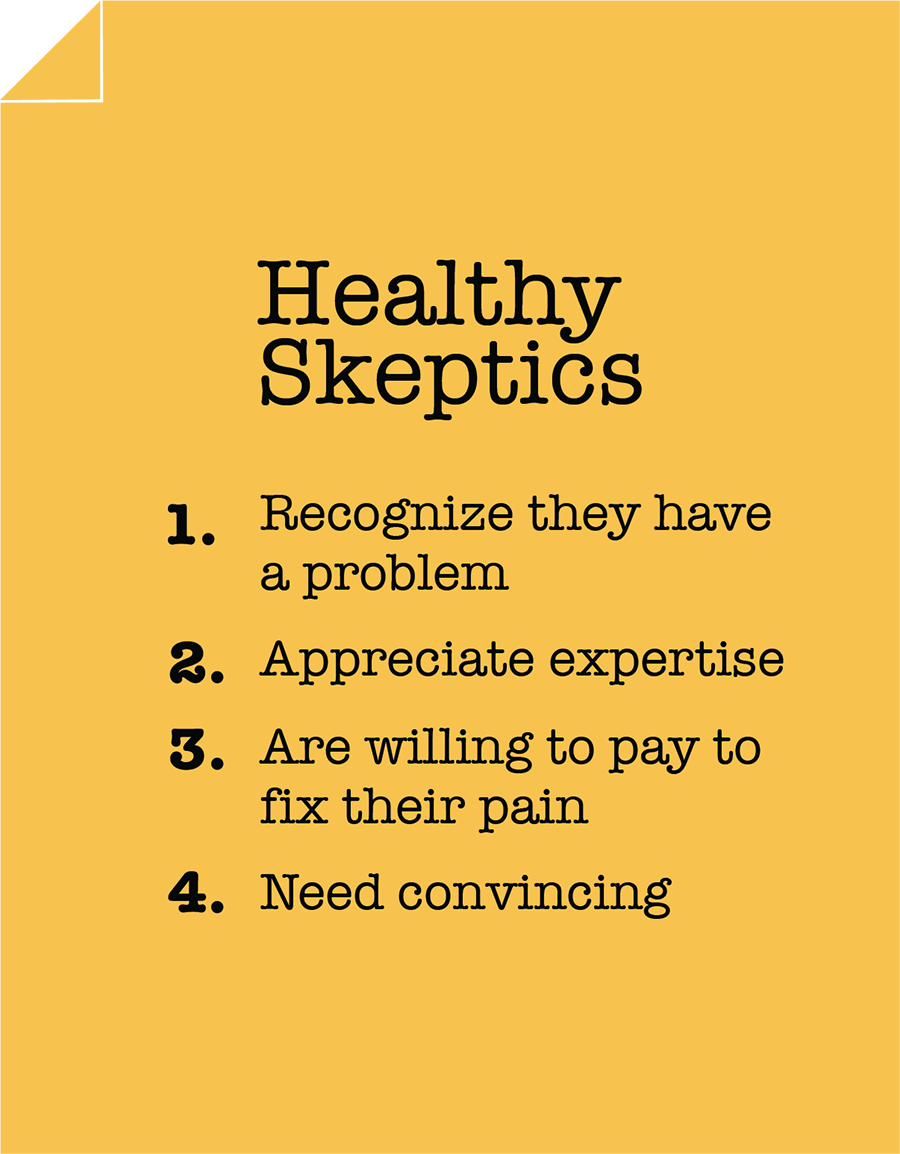 Healthy Skeptics have 4 qualities.