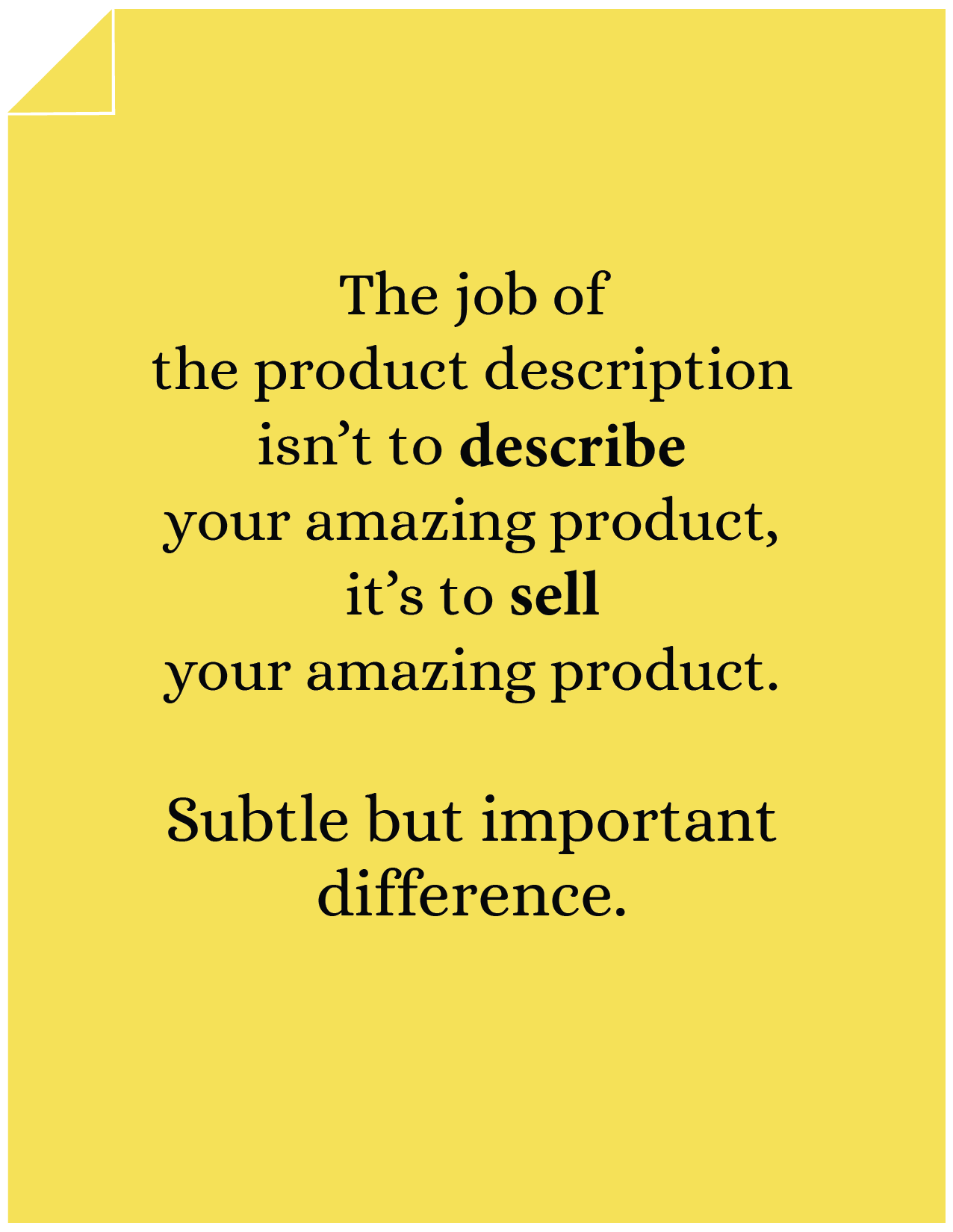 Our Philosophy — The Job of Product Description